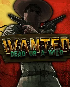 Wanted Dead or Wild at 247bet Casino